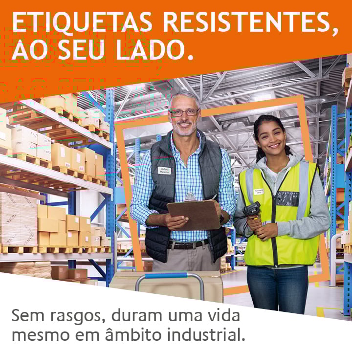 Faixa branca e laranja claro com o seguinte escrito: Sem rasgos, duram uma vida mesmo em âmbito industrial.